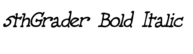 5thGrader Bold Italic font preview