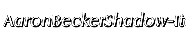 AaronBeckerShadow-Italic font preview