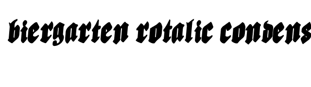 Biergarten Rotalic Condensed font preview
