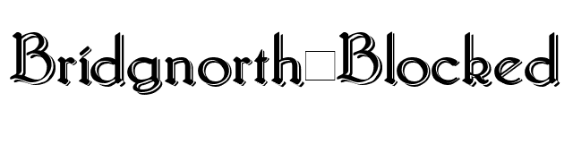 Bridgnorth_Blocked font preview