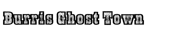 Burris Ghost Town font preview