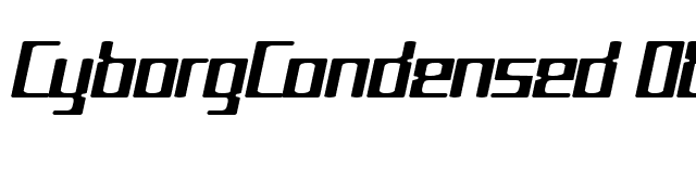 CyborgCondensed Oblique font preview