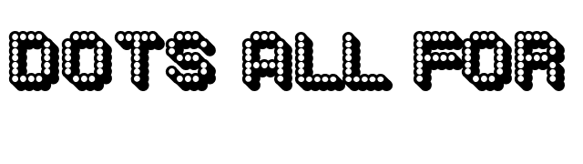 Dots All For Now 3D JL font preview