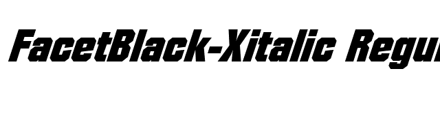 FacetBlack-Xitalic Regular font preview