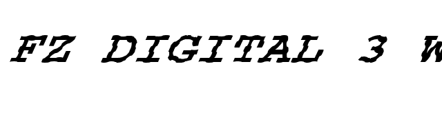 FZ DIGITAL 3 WAVEY ITALIC font preview