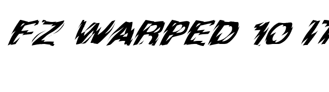FZ WARPED 10 ITALIC font preview