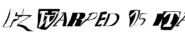 FZ WARPED 15 ITALIC font preview