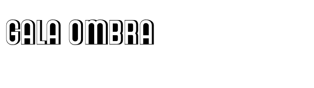 Gala Ombra font preview