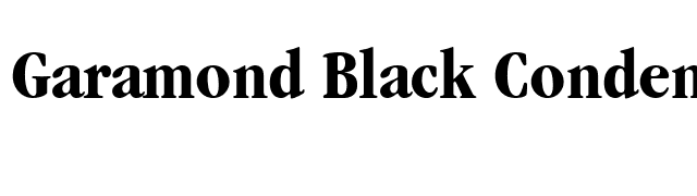 Garamond Black Condensed SSi Black Condensed font preview