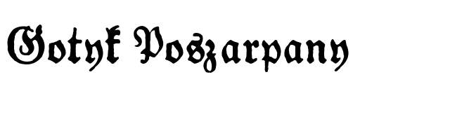 Gotyk Poszarpany font preview