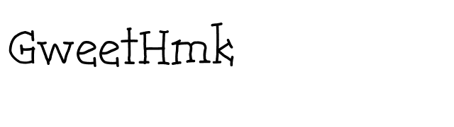 GweetHmk font preview