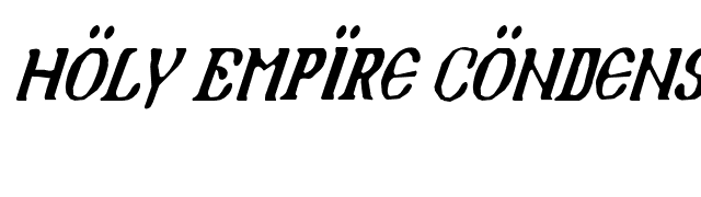 Holy Empire Condensed Italic font preview