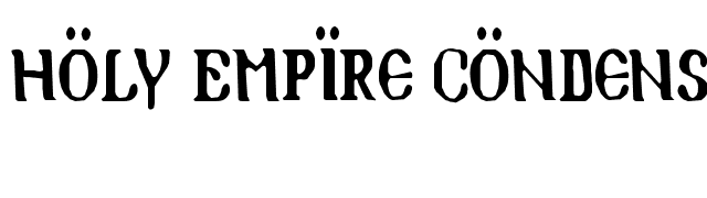 Holy Empire Condensed font preview