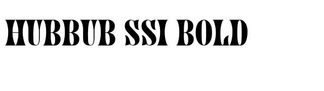 Hubbub SSi Bold font preview