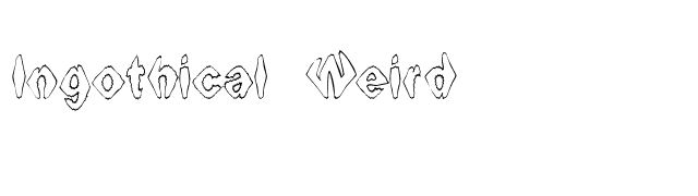 Ingothical Weird font preview