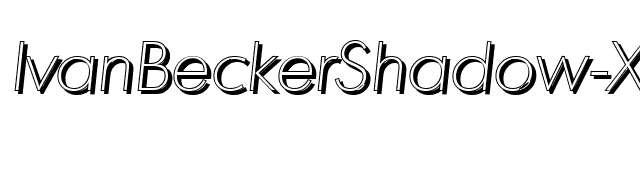 IvanBeckerShadow-Xlight-Italic font preview