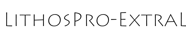 LithosPro-ExtraLight font preview