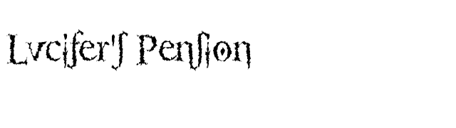 Lucifer's Pension font preview
