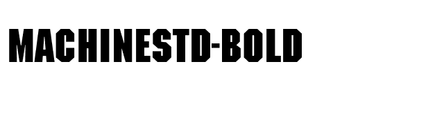 MachineStd-Bold font preview