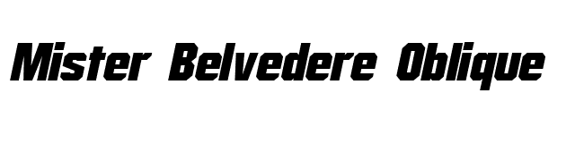 Mister Belvedere Oblique font preview