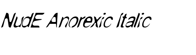 NudE Anorexic Italic font preview