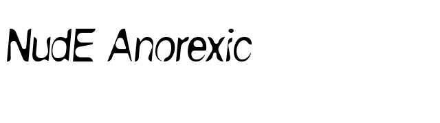 NudE Anorexic font preview