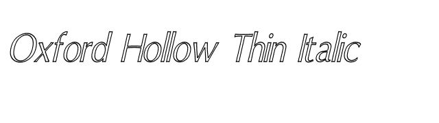Oxford Hollow Thin Italic font preview