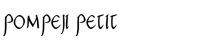 Pompeji Petit font preview
