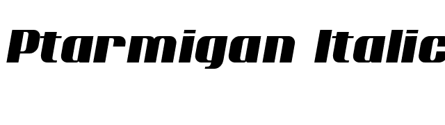 Ptarmigan Italic font preview