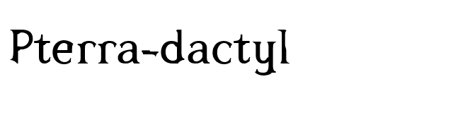 Pterra-dactyl font preview