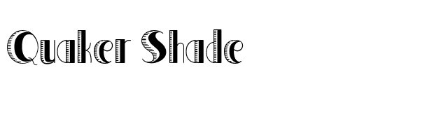 Quaker Shade font preview