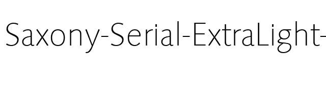 Saxony-Serial-ExtraLight-Regular font preview