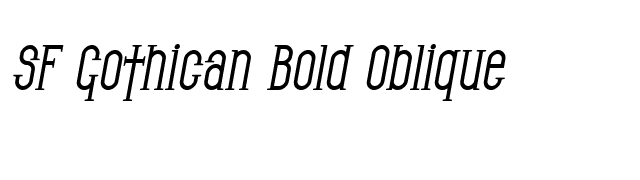 SF Gothican Bold Oblique font preview