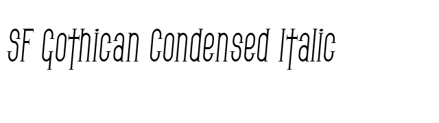 SF Gothican Condensed Italic font preview