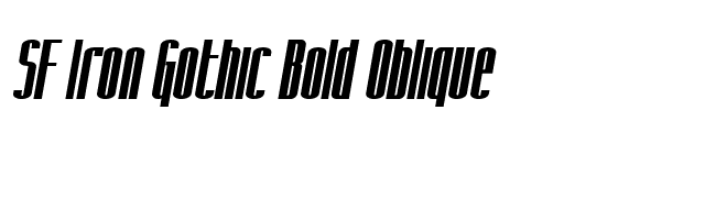 SF Iron Gothic Bold Oblique font preview