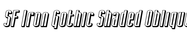 SF Iron Gothic Shaded Oblique font preview