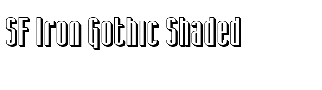 SF Iron Gothic Shaded font preview