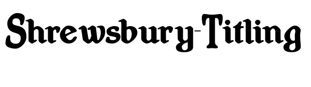 Shrewsbury-Titling Bold font preview