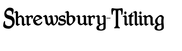 Shrewsbury-Titling font preview