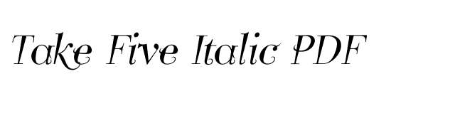 Take Five Italic PDF font preview