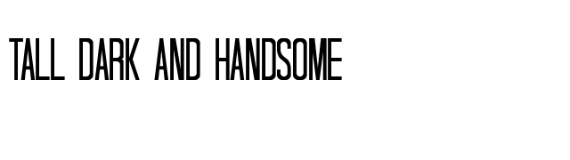 Tall Dark And Handsome font preview