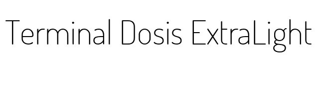 Terminal Dosis ExtraLight font preview