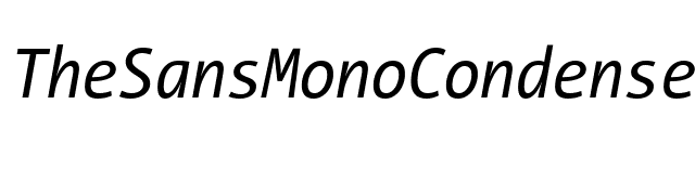 TheSansMonoCondensed Italic font preview