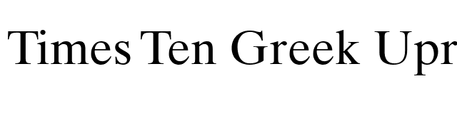 Times Ten Greek Upright font preview