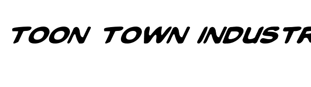 Toon Town Industrial Italic font preview