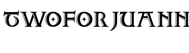 TwoForJuanNF font preview