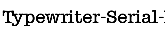 Typewriter-Serial-Medium-Regular font preview