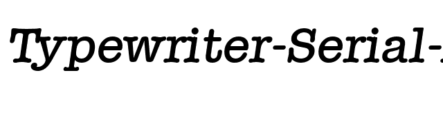 Typewriter-Serial-Medium-RegularItalic font preview