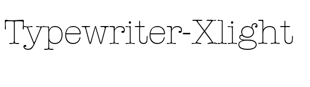 Typewriter-Xlight font preview
