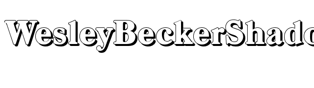 WesleyBeckerShadow-Heavy-Regular font preview